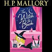 The Witch Is Back: A Jolie Wilkins Novel, Book 4 | H. P. Mallory