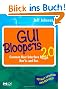 GUI Bloopers 2.0: Common User Interface Design Don'ts and DOS (Morgan Kaufmann Series in Interactive Technologies)