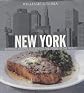 Williams-Sonoma New York: Authentic Recipes Celebrating the Foods of the World (Williams-Sonoma Foods of the World)
