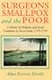 Surgeons, Smallpox, and the Poor: A History of Medicine and Social Conditions in Nova Scotia, 1749-1799
