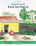 Water Comes To Karui's Home: Book 2 (Swahili)