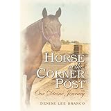 Horse at the Corner Post