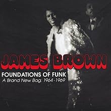Foundations of Funk: A Brand New Bag: 1964-1969