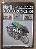 The restoration of vintage & thoroughbred motorcycles