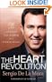 Heart Revolution, The: Experience the Power of a Turned Heart
