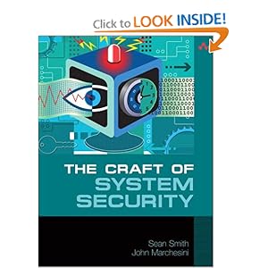 The Craft of System Security John Marchesini, Sean Smith