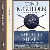 Empire of Silver | [Conn Iggulden]