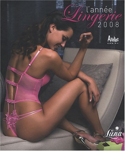 L'ann�e Lingerie 2008