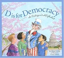 D Is for Democracy: A Citizen's Alphabet (Sbp-Alphabet)