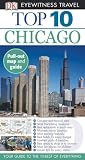 Top 10 Chicago (Eyewitness Top 10 Travel Guide)