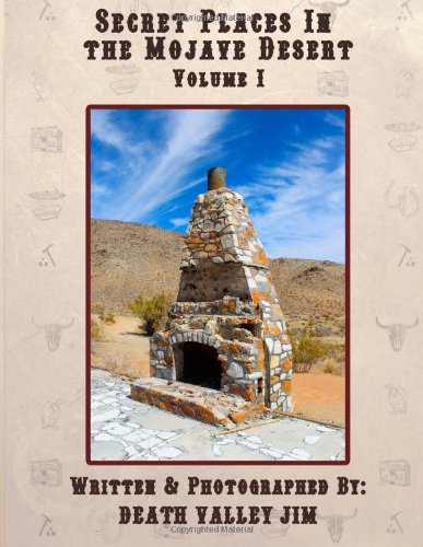 Secret Places in the Mojave Desert, Vol. 1