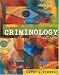 Criminology (with CD-ROM and InfoTrac )
