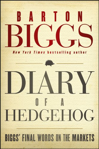 Diary of a Hedgehog: Biggs' Final Words on the Markets