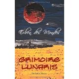 Erben des Mondes: Grimoire lunarisvon "Stefanie Hasse"