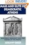 Mass and Elite in Democratic Athens: Rhetoric, Ideology, and the Power of the People