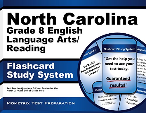 North Carolina Grade 8 English Language Arts/Reading Flashcard Study System: North Carolina EOG Test Practice Questions & Exam Review for the North Carolina End-of-Grade Tests (Cards)
