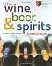 Books : The Wine, Beer, and Spirits Handbook: A Guide to Styles and Service