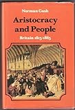 Aristocracy and people : Britain 1815-1865