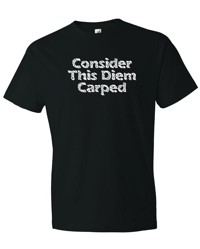Amazon.com: Men's Consider this Diem Carped T-Shirt: Clothing Amazon.com: Men's Consider this Diem Carped T-Shirt: Clothing