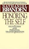 Honoring the Self : The Psychology of Confidence and Respect