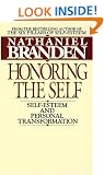 Honoring the Self: Self-esteem and Personal Transformation