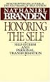 Honoring the Self: Self-Esteem and Personal Tranformation