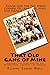That Old Gang of Mine: Anecdotes and Tales from the Old Neighborhood, Lawrence - My Hometown