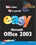 Easy Microsoft Office 2003