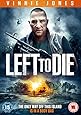 Left to Die [DVD]
