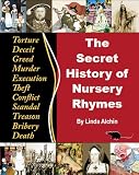 The Secret History of Nursery Rhymes