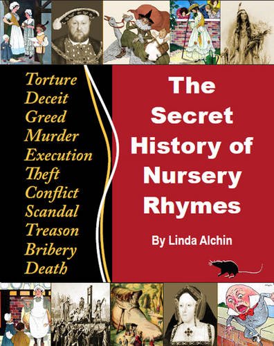 The Secret History of Nursery Rhymes