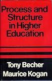 Process and structure in higher education