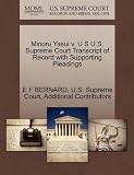 Minoru Yasui v. U S U.S. Supreme Court Transcript of Record with Supporting Pleadings