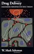 Drug Delivery: Engineering Principles for Drug Therapy (Topics in Chemical Engineering)