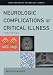 Neurologic Complications of Critical Illness (Contemporary Neurology)