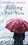 Falling For You