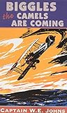 Biggles : the camels are coming