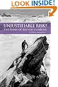 Unjustifiable Risk?: The Story of British Climbing