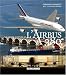 La grande aventure de l'Airbus A380