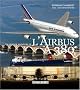 La grande aventure de l'Airbus A380