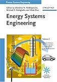 Process Systems Engineering: Volume 5: Energy Systems Engineering