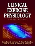 Clinical Exercise Physiology, Second Edition
