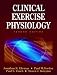 Clinical Exercise Physiology