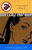 Don't Call That Man