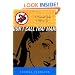 Don't Call That Man!: A Survival Guide to Letting Go