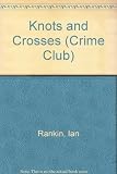 Knots & crosses
