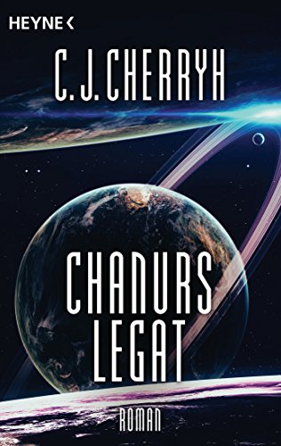 Chanurs Legat: Chanur-Zyklus Band 5 - Roman (German Edition)