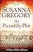 The Piccadilly Plot (Exploits of Thomas Chaloner)