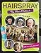 Hairspray: The Movie Photobook