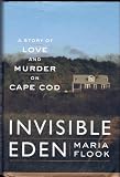 Invisible Eden